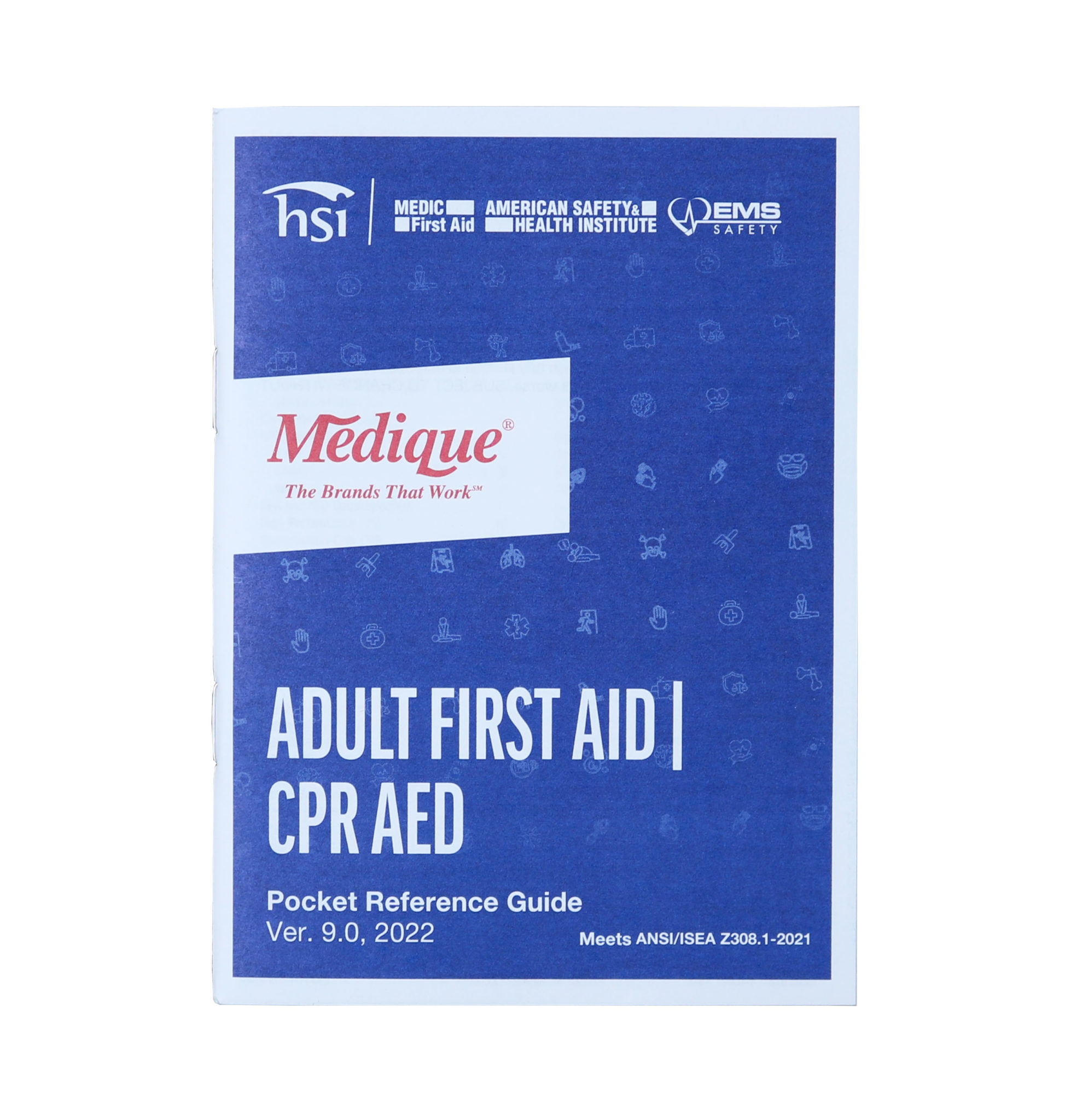 Newly Revised for ANSI Z308.1-2021 First Aid Guide